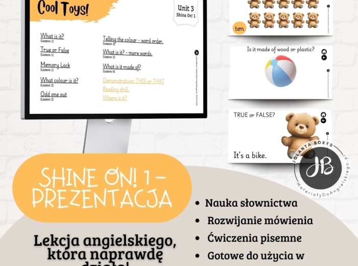 Prezentacja Shine On! 1 – Unit 3 Cool Toys!
