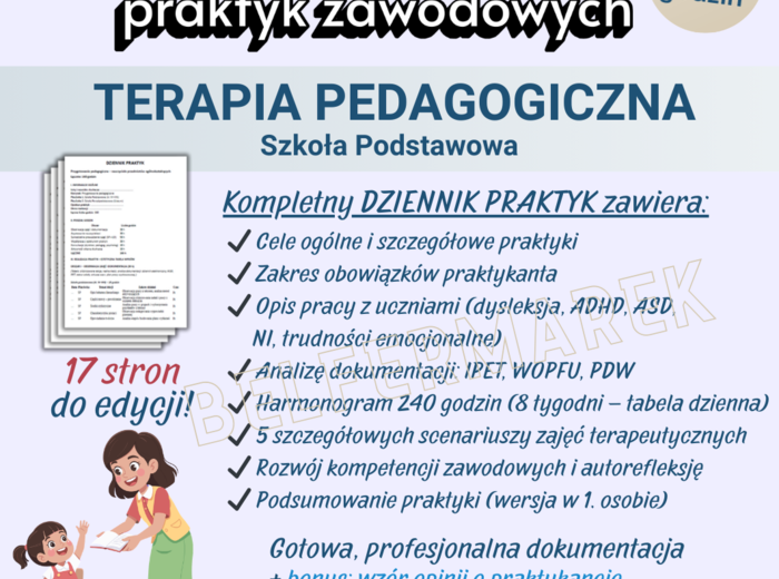 Dziennik praktyk zawodowych Terapia pedagogiczna (240 godzin) Szkoła Podstawowa Gotowa dokumentacja do edycji 17 stron