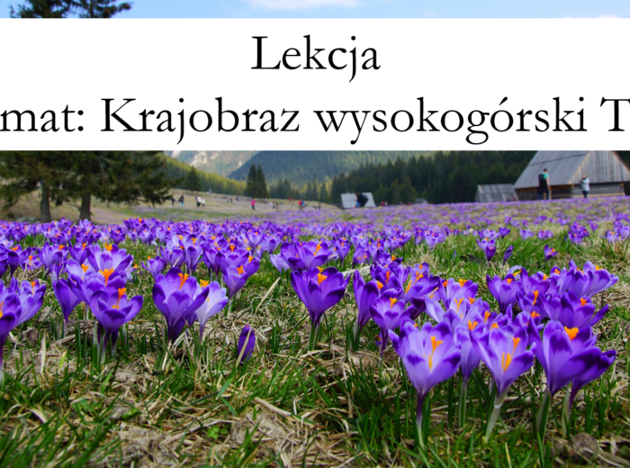 Klasa 5 - Krajobraz wysokogórski Tatr - prezentacja