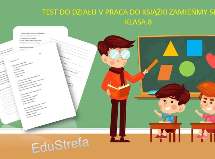 Test do działu V "Praca" do książki Zamieńmy słowo dla klasy 8