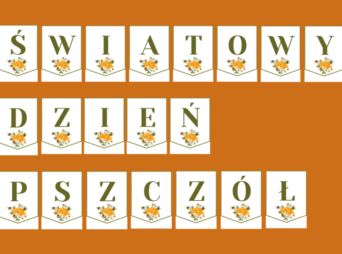 DZIEŃ PSZCZÓŁ – wiosna – girlanda – napis – gazetka – wersja 1 - Dzień Pszczoły
