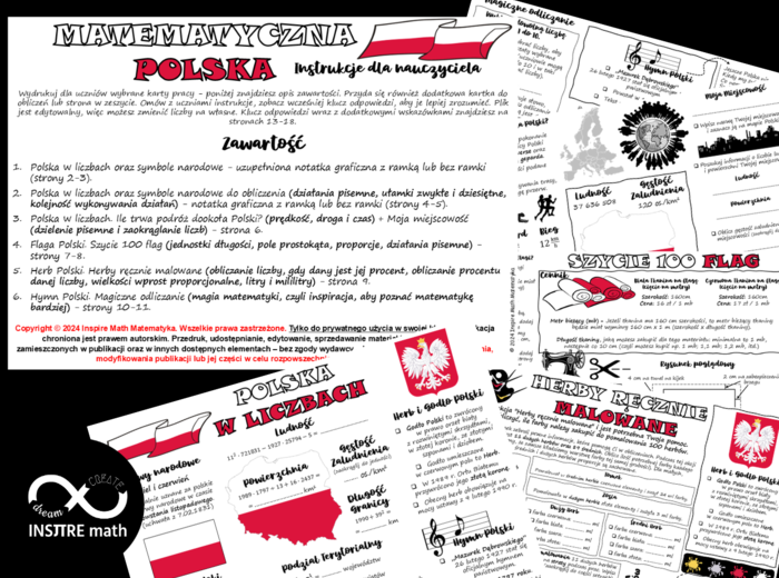 Matematyczna Polska – zestaw materiałów o Polsce. Działania pisemne, ułamki zwykłe i dziesiętne, kolejność wykonywania działań, prędkość, droga i czas, zaokrąglanie liczb, jednostki długości, pole, proporcje, procenty. Dzień Flagi, Święto Niepodległości,