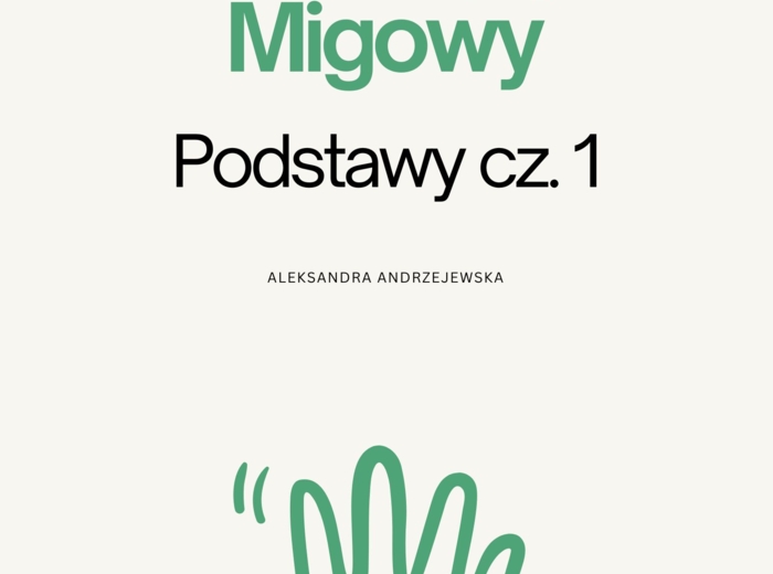 Polski Język Migowy. Podstawy cz.1