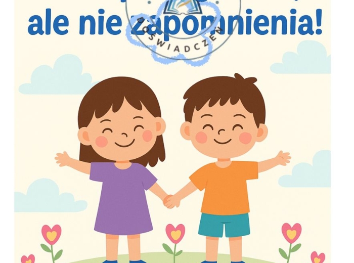 „Czas pożegnania, ale nie zapomnienia” Scenariusz uroczystości zakończenia przedszkola dla dzieci 6‑letnich