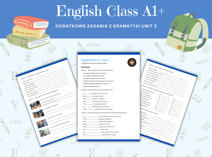 English A1 + Plus Grammar Worksheet Unit 3 Present Continuous Karty pracy Gramatyka Klasa 5 Odmiana to be Zdania twierdzące, przeczenia pytania i krótkie odpowiedzi