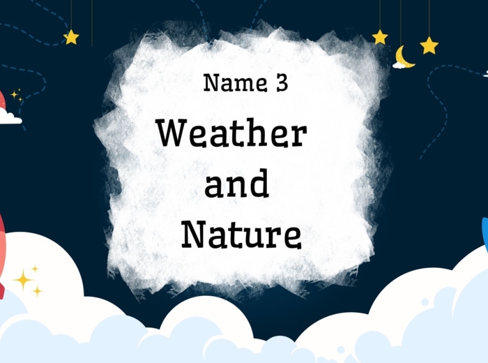 🌤️ Name 3 – Weather and Nature (Kids / A1, 15 stron)angielski dla dzieci, A1, Kids, nazwy rzeczy, pogoda, przyroda, Name 3, słownictwo, mówienie po angielsku, gry językowe, zabawa w zgadywanie, lekcja interaktywna, ćwiczenia grupowe, rozgrzewka językowa