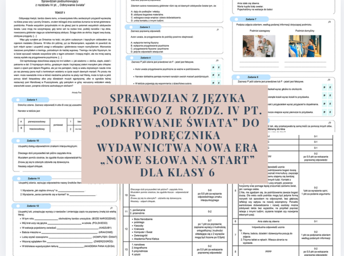 Sprawdzian z języka polskiego do podręcznika wydawnictwa NOWA ERA „NOWE Słowa na start” dla klasy VI z rozdz. IV pt. „ Odkrywanie świata”