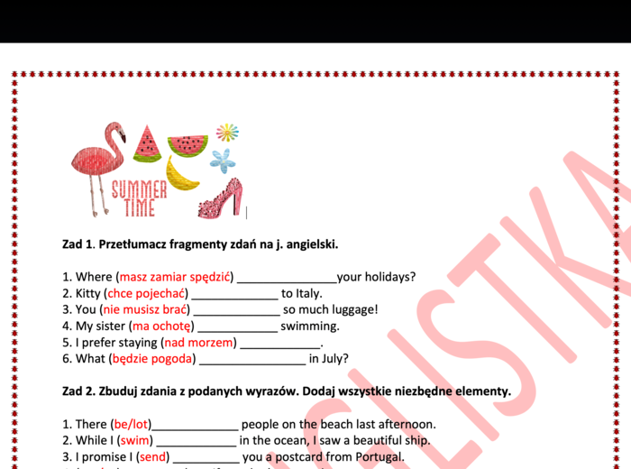 Wakacje - Holidays- Egzamin Ósmoklasisty- tłumaczenie fragmentów zdań, budowanie zdań, przyimki i e-mail