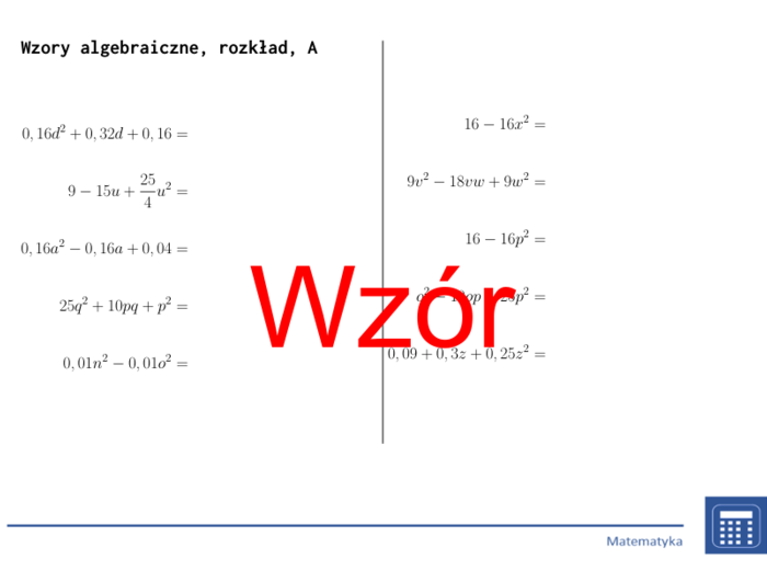 Wzory algebraiczne, rozkład | matematyka, algebra | 26 kolumn