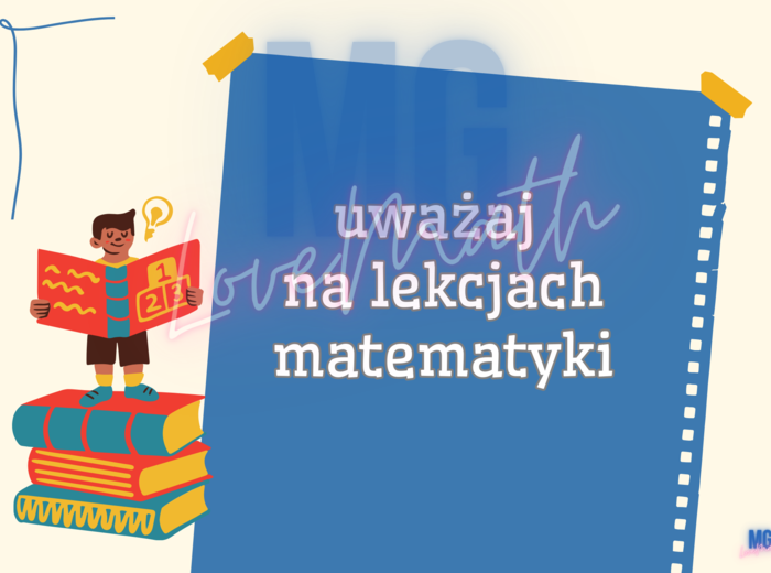 Jak skutecznie uczyć się matematyki? - gazetka matematyczna do klasy