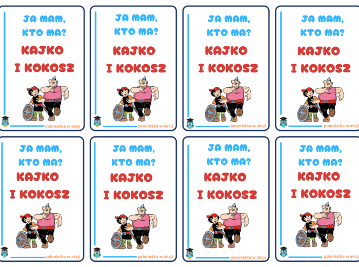 Ja mam... Kto ma... KAJKO I KOKOSZ. SZKOŁA LATANIA.
