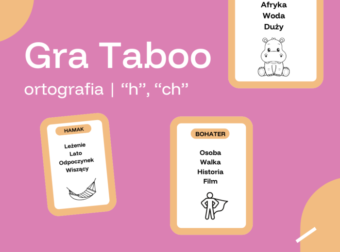 Gra taboo- ortografia: h, ch