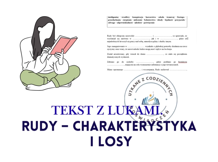 TEKST Z LUKAMI. Rudy – charakterystyka i losy (Kamienie na szaniec)