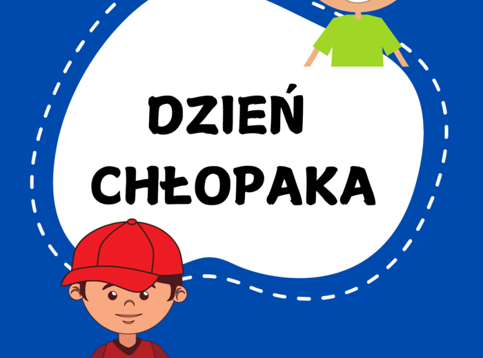 DZIEŃ CHŁOPAKA