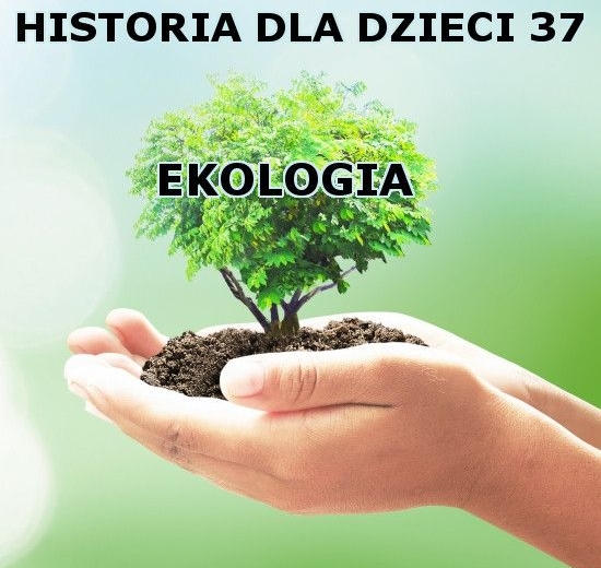 Odc. 37 - Ekologia