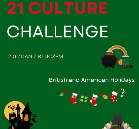 21 CULTURE CHALLENGE: BRITISH AND AMERICAN HOLIDAYS