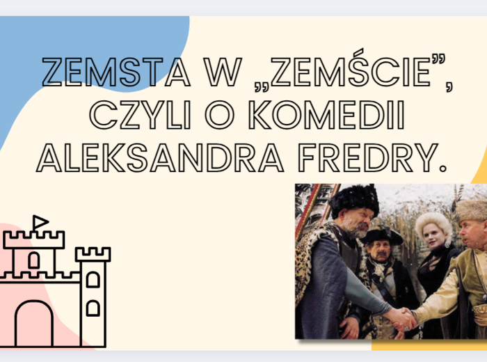 Zemsta w ,,Zemście'' - prezentacja