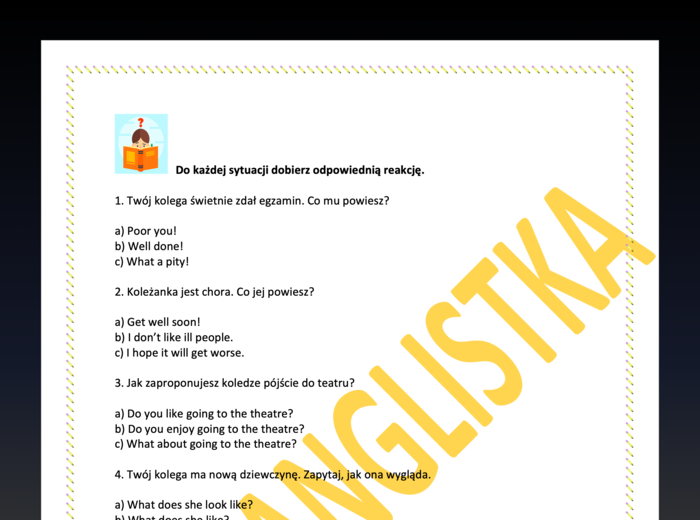 Powtórka przed egzaminem ósmoklasisty- Dopasuj reakcje do sytuacji+ klucz