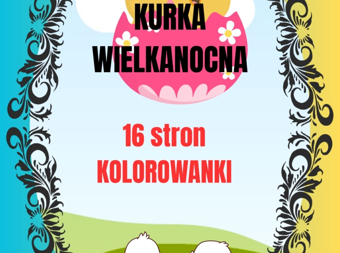 KURKI WIELKANOCNE 16 kolorowanek.