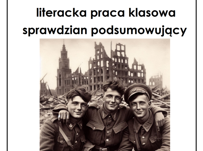 "Kamienie na szaniec" - literacka praca klasowa, sprawdzian, egzamin ósmoklasisty