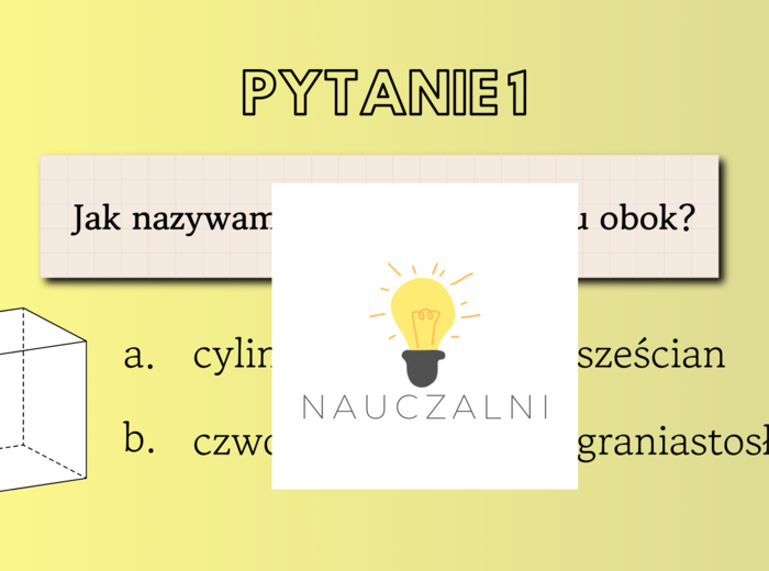 Quiz prezentacja bryły na początek
