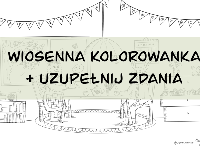 Wiosenna kolorowanka i tekst z lukami do uzupełnienia
