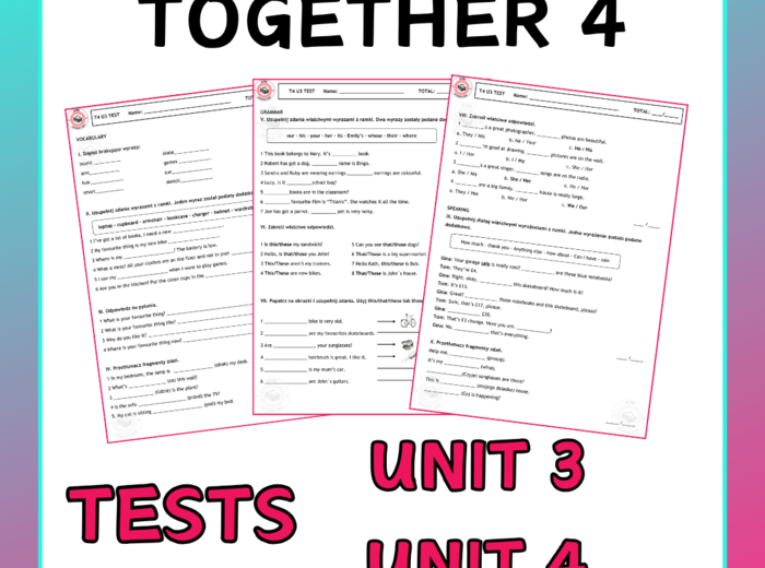 Testy do podręcznika Together 4 działy 3 i 4