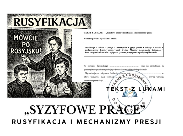 TEKST Z LUKAMI — „Syzyfowe prace”: rusyfikacja i mechanizmy presji