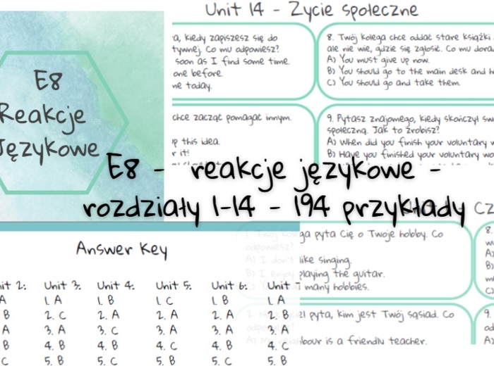 E8 - Egzamin ósmoklasisty - Reakcje językowe - 194 przykłady - online - offline - KEY