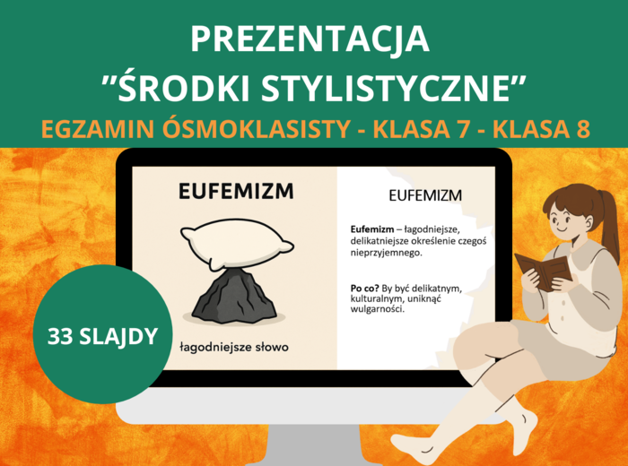Prezentacja – środki stylistyczne: epitet, porównanie, porównanie homeryckie, metafora, personifikacja, animizacja, anafora, archaizm, eufemizm i inne [PPTX/PDF] – język polski,, klasa 7, klasa 8, egzamin ósmoklasisty
