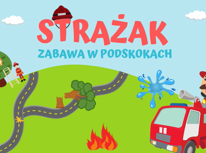 STRAŻAK - Zabawa W PODSKOKACH | RYTMICZNO-RUCHOWA