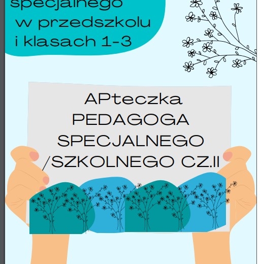 APteczka pedagoga specjalnego CZ.II przedszkolaki i klasy 1-3 materiały do pracy