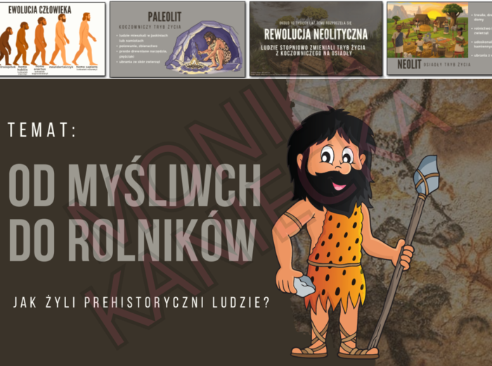 Od myśliwych do rolników - prezentacja historia klasa 5