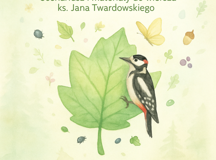 Scenariusz lekcji języka polskiego. "O lasach" ks. Jan Twardowski