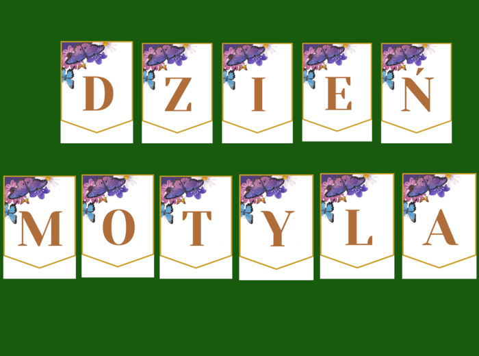 DZIEŃ MOTYLA – girlanda – napis – gazetka – wersja 3