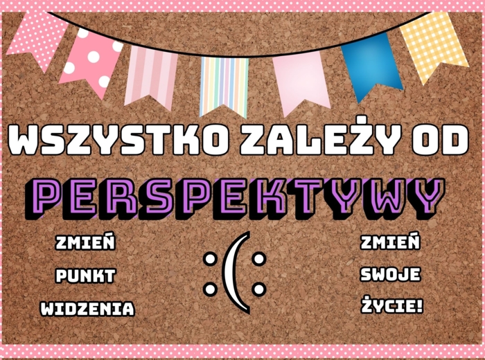 Gazetka- Wszystko zależy od perspektywy