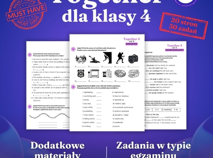 Together 4 Unit 8 – materiały dodatkowe: słownictwo, gramatyka, komunikacja, czytanie, egzamin ósmoklasisty – karty pracy, ćwiczenia