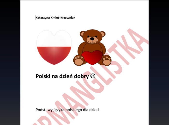 Język polski jako obcy- obszerny plik pdf z ćwiczeniami dla nauczycieli uczących dzieci języka polskiego jako obcego