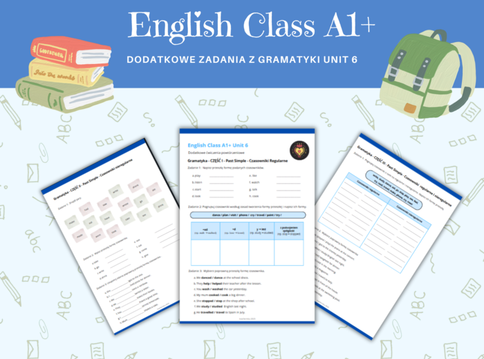 Gramatyka dla klasy 5, Język angielski. Zdania twierdzące Past Simple czasowniki regularne i nieregularne English Class A1+ Unit 6 Dodatkowe i różnorodne ćwiczenia powtórzenie