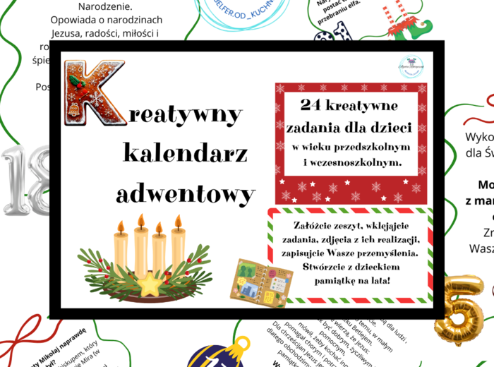 KREATYWNY KALENDARZ ADWENTOWY DLA DZIECKA, 5-10 lat, zadania, ciekawostki, zadanie domowe, czas dla całej rodziny, 24 karty