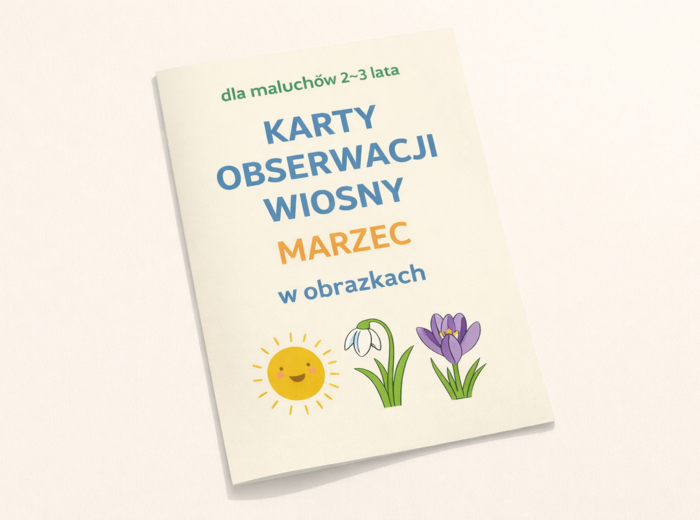 Marzec w obrazkach – karty obserwacji wiosny dla maluchów