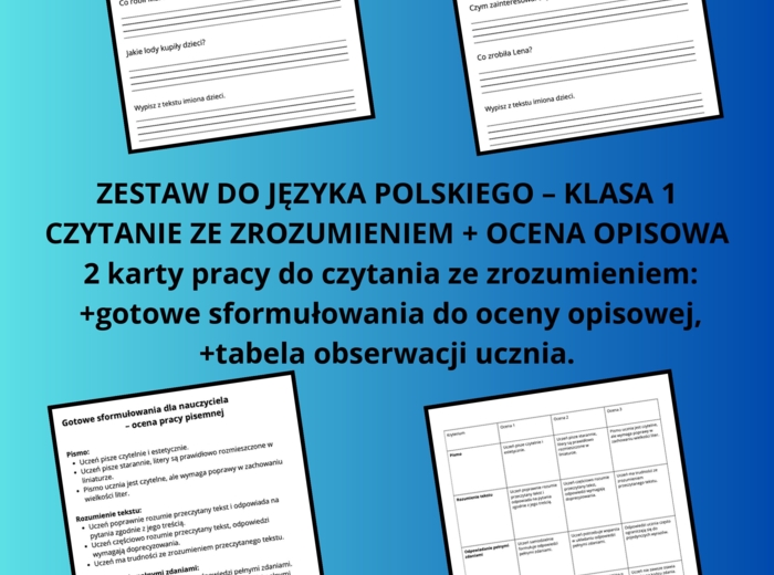 ZESTAW DO JĘZYKA POLSKIEGO – KLASA 1 CZYTANIE ZE ZROZUMIENIEM + PISANIE - OCENA OPISOWA