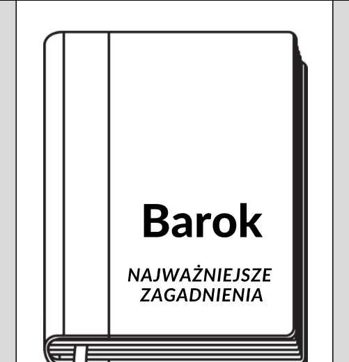 Barok – Najważniejsze Zagadnienia – Karty Pracy dla Maturzystów
