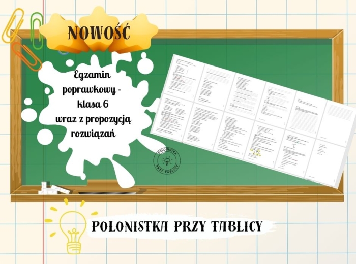 Egzamin poprawkowy z języka polskiego klasa 6, część pisemna i ustna zestaw zadań, kryteria odpowiedzi