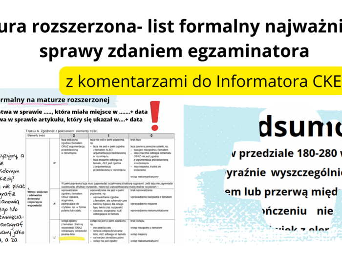 Matura rozszerzona- list formalny zdaniem egzaminatora z komentarzem do Informatora CKE, powtórka do matury