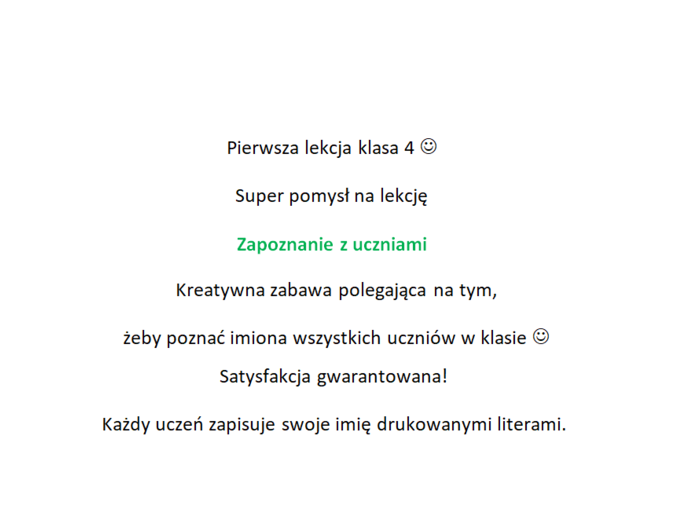 Pierwsza lekcja w 4 klasie- pomysł na kreatywną lekcję.