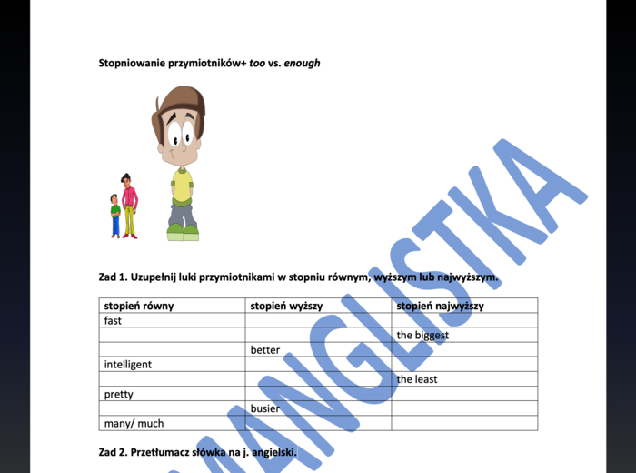 Stopniowanie przymiotników oraz konstrukcje z too i enough- 6 zadań z kluczem