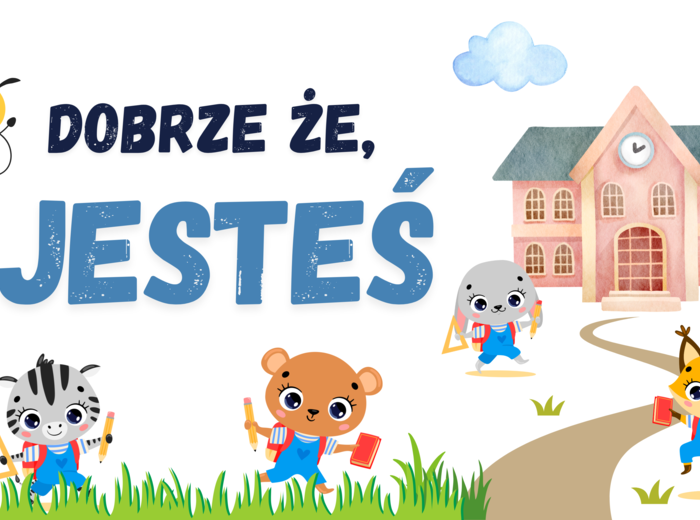 Gazetka szkolna/ozdoba na rozpoczęcie roku szkolnego- "Dobrze, że jesteś" + dodatkowe elementy dekoracyjne