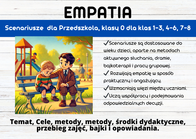 EMPATIA Scenariusze dla Przedszkola, klasy 0 dla klas 1-3, 4-6, 7-8