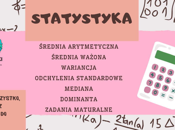 Notatki z Statystyki - Podstawa Programowa - 3 klasa liceum